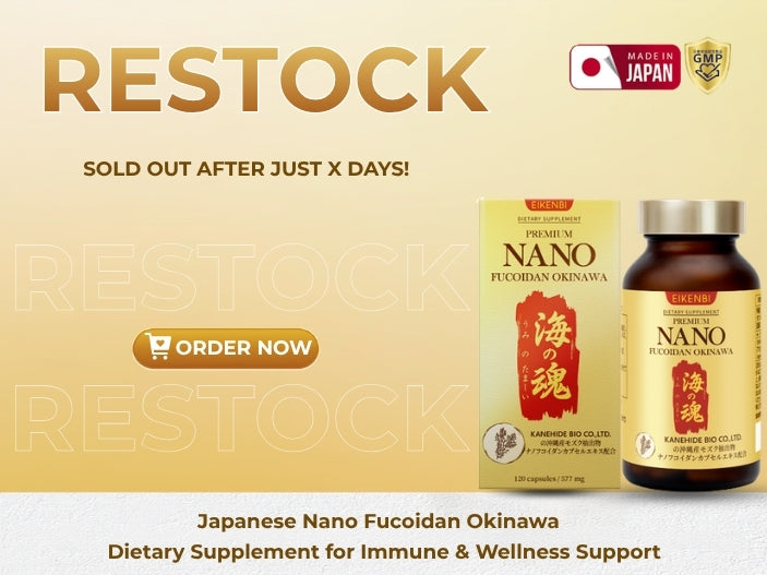 Restock Announcement: Japanese Nano Fucoidan Okinawa - Dietary Supplement for Immune & Wellness Support